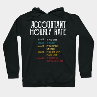 Accountant-Hourly-Rate Hoodie